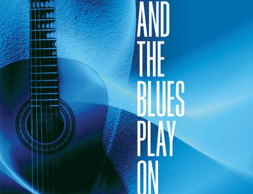 And The BLues Play On